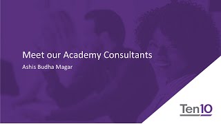 Meet our Academy Consultants - Ashis Budha Magar