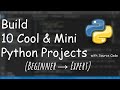 Create 10 Best Python Projects in 60 Minutes || Python Projects || Python || Junior Programmer