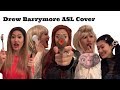 Bryce Vine - Drew Barrymore ASL Cover