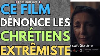 CE FILM DE FRANCE TV DÉNONCE LES CHRÉTIENS INTÉGRISTES EXTRÊMISTES D'EXTRÊME DROITE