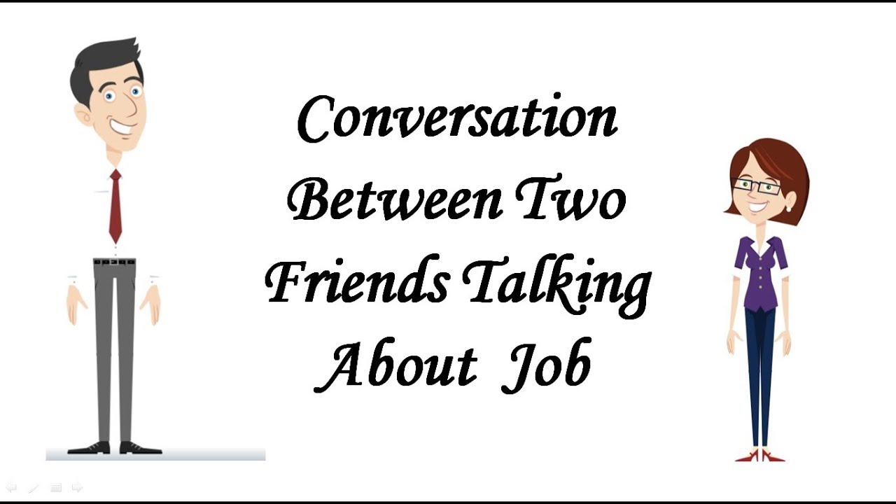 Conversation between friends. A Song about a Phone conversation between two friends. Dialogue two friends