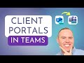 How to Create Client Portals in Microsoft Teams