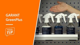 Tool Tip: GARANT GreenPlus, nachhaltig reinigen und kleben