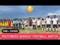 BIGGEST YOUTUBERS FOOTBALL MATCH AT SANGAIYUMPHAM MORE THAN 3 THOUSAND SPECTATORS