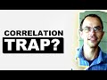 Correlation vs Causation: The Mistake Everyone Makes