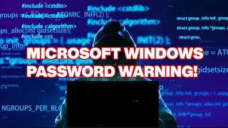 URGENT WARNING: STOP USING THESE WINDOWS PASSWORDS NOW, SAYS U.S. GOVERNMENT!