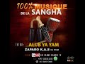 ZAPARO de SOUANKÉ _ Alub ya yam ( musique de la sangha )