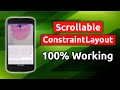 How to Make Scrollable ConstraintLayout | UI Design Android Studio