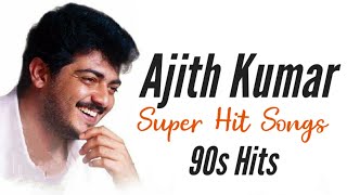 Ajith Kumar Super Hit Songs|Tamil Hit Songs|Melody Hits|Evergreen Songs|#AjithKumar