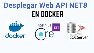 Dockerizar Web API NET8 con SQL Server y Entity Framework Core