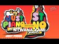 Ntwana Yam - Just Piano Africa (feat. Ciniso, TEE Ramzy & Omit ST)