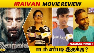 Iraivan Public Review | Jayam Ravi | Nayanthara #nammapondy