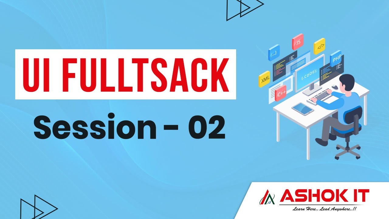 Ui Fullstack Session 02 Ashok It Youtube