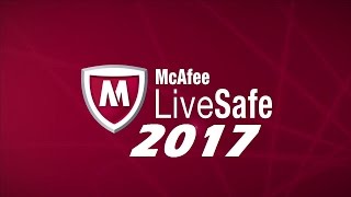 McAfee Live Safe 2017 Review and Tutorial