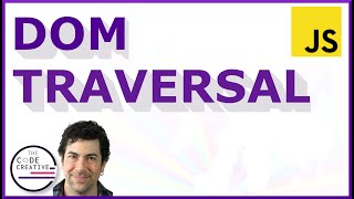 Get Good at JavaScript: DOM Traversal Mastery