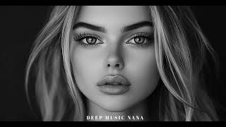 Top Deep House Beats 2024 | Nana's Mix #deephouse