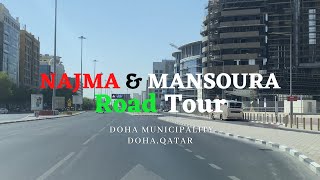 NAJMA \u0026 AL MANSOURA || DOHA || QATAR || ROAD TOUR.