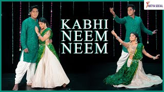 Kabhi Neem Neem | Dance Cover | Natya social