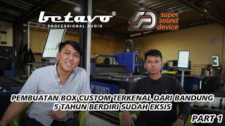 CUSTOM BOX SPEAKER ITU BISNIS HOBBY || IVAN SUPER SOUND DEVICE BANDUNG