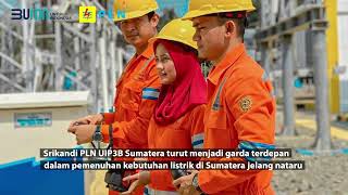 Kiprah srikandi PLN UIP3BS pada siaga nataru