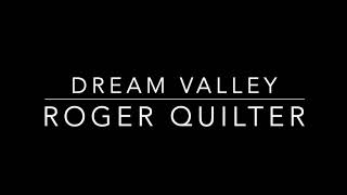 Dream Valley piano accompaniment - Roger Quilter