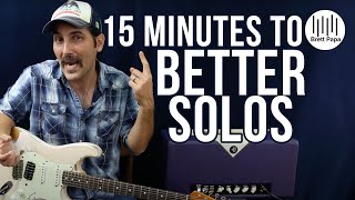 15 Minutes To Better Solos - Guitar Lesson - Melodic Soloing Tips and Tricks