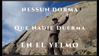 SIN DORMIR EN EL YELMO - LA PEDRIZA - GUADARRAMA OFFICIAL VIDEO