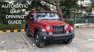 Mahindra Thar | learn to drive Automatic car  | Ashutosh Yadav