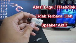 Download Atasi Flashdisk | Lagu tidak terbaca speaker / Audio mobil mp3