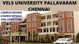 VELS UNIVERSITY PALLAVARAM ,CHENNAI | BPHARM | ENGINEERING | LAW COLLEGE | TOP UNIVERSITY IN CHENNAI