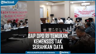 BAP DPD RI Temukan Kemensos Tak Serahkan Data Jamkesmas ke Pemda