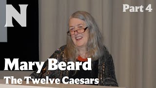 Mary Beard: The Twelve Caesars, Part 4