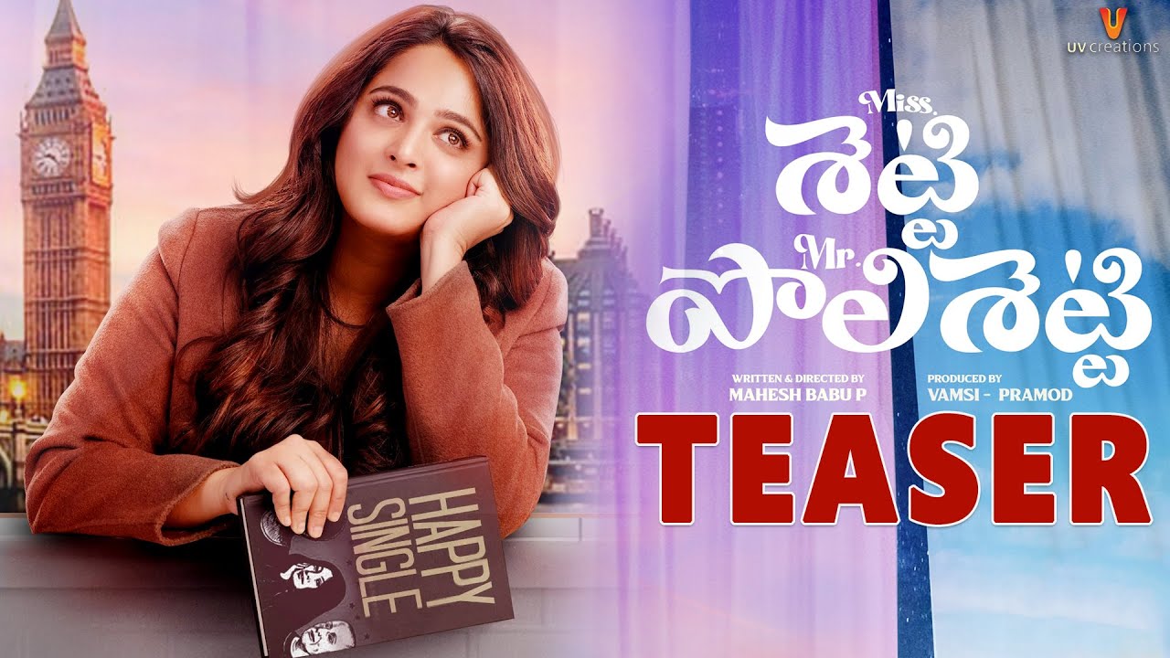 Miss Shetty Mr Polishetty Movie Teaser | Anushka Shetty | Naveen ...