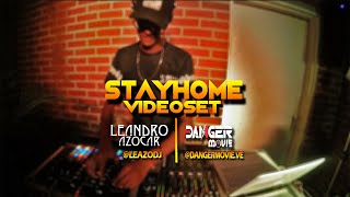 #STAYHOME VIDEOSET - LEANDRO AZOCAR @DANGERMOVIE.VE 2021