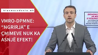 VMRO-DPMNE: “Ngrirja” e çmimeve nuk ka asnjë efekt! | Klan Macedonia