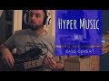 Hyper Music - Muse [Bass cover]