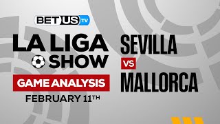 Sevilla vs Mallorca | La Liga Expert Predictions, Soccer Picks & Best Bets