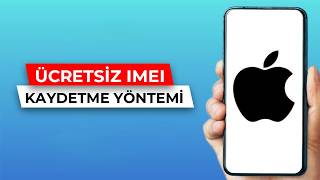 Yurtdışından Harç Ödemeden iPhone Alma Yöntemi - Ücretsiz IMEI Kaydetme