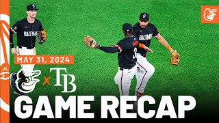 Orioles vs. Rays Game Recap (5/31/24) | MLB Highlights | Baltimore Orioles