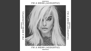 I'm a Mess (Acoustic)