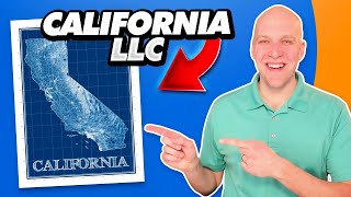 California LLC | How to Start an LLC in California (3 methods)