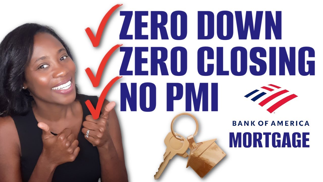 NEW Bank Of America To Offer ZERO-DOWN Payment Mortgages In Certain ...