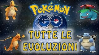 Pokémon Go: All Evolutions/Tutte le Evoluzioni (HD)