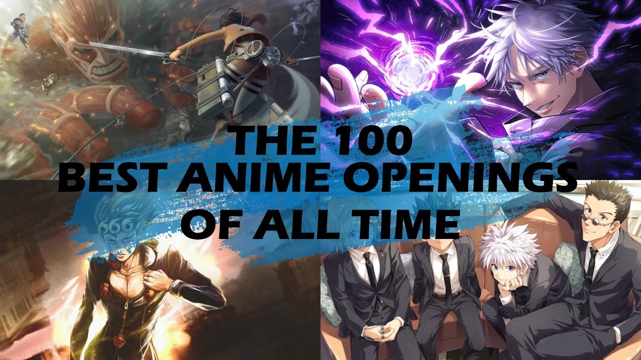 The 100 Best Anime Openings Of All Time - YouTube