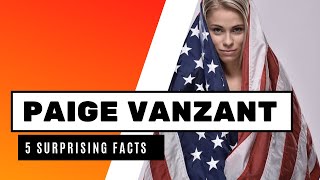 5 Surprising Facts That Are Actually True - Paige VanZant