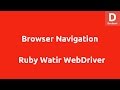 Browser Navigation in Watir WebDriver