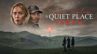 A Quiet Place Part II (2021) || Emily Blunt || Millicent Simmonds || Full Movie Facts and Reviews