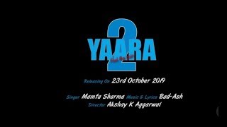 Yaara 2 Teaser || Mamta Sharma Zain imam Lucky Dancer Arishfa khan #TechnorinceWorld