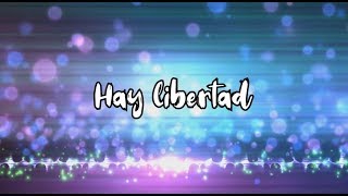 Hay libertad - La Ibi - Musica Cristiana Con Letra