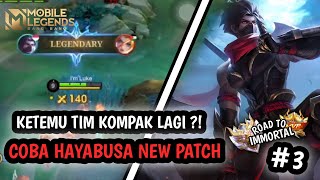 KETEMU USER LING JAGO DI LEGEND | COBA PATCH BARU PAKE HAYABUSA | SOLO TO IMMORTAL | MLBB